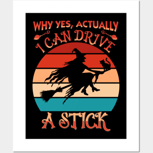 Why Yes Actually I Can Drive A Stick Posters and Art